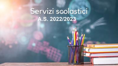 Avvio Servizi Scolastici Comunali a.s.2022/2023